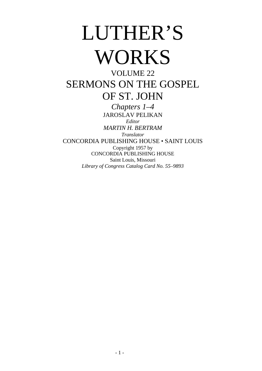 Luther's Works, Vol. 22 — Sermons on John 1–4
