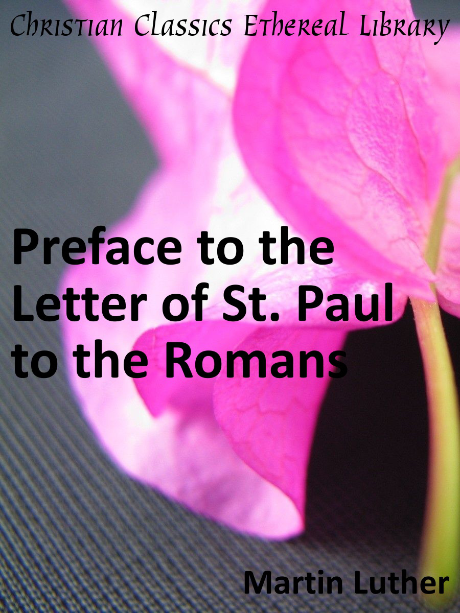 Preface to the Letter of St. Paul to the Romans