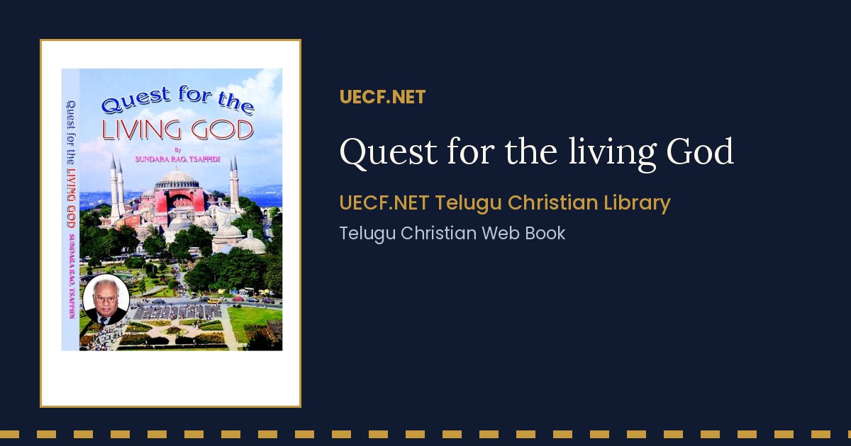 Quest for the living God