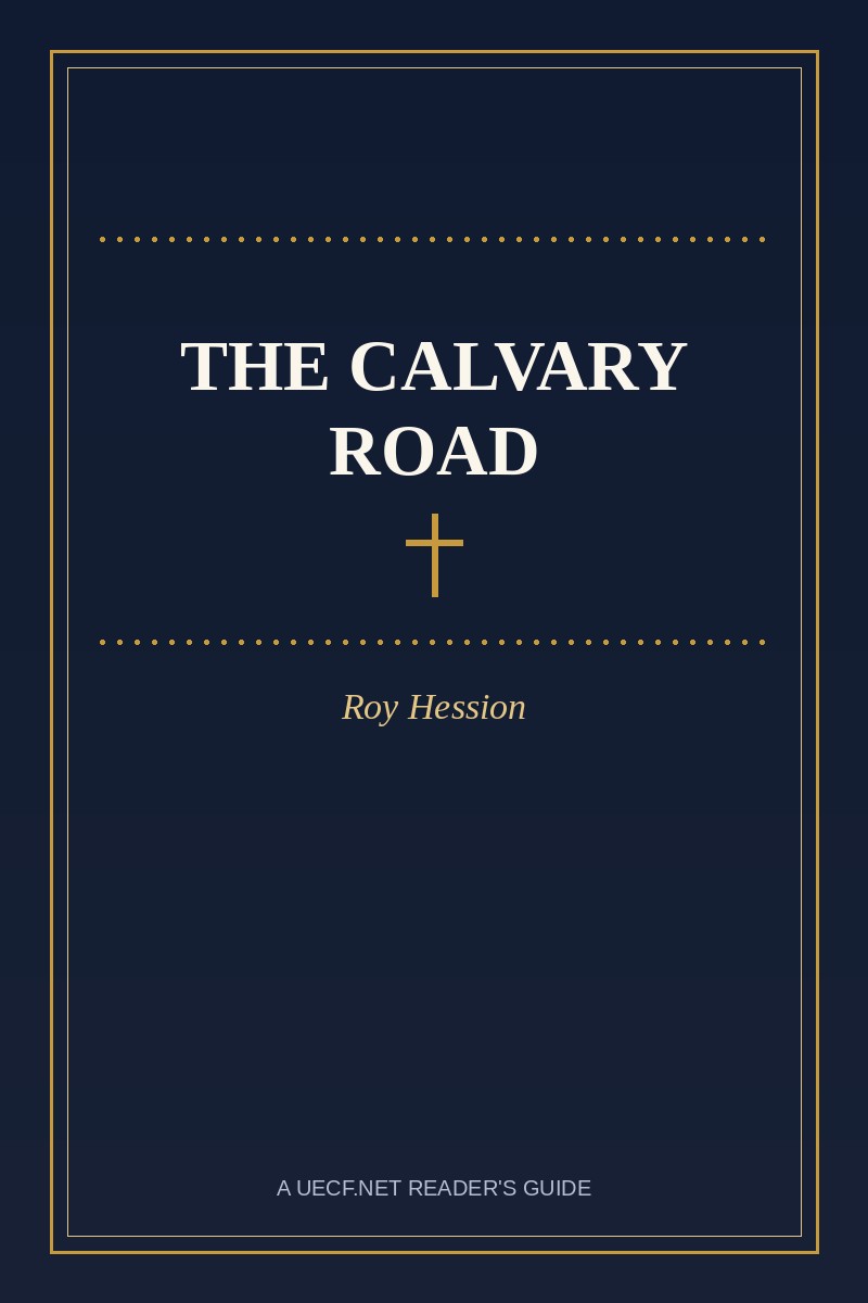 Book cover: The Calvary Road / కల్వరీ మార్గము — Roy Hession