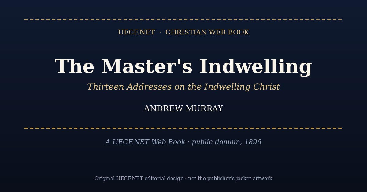 The Master's Indwelling